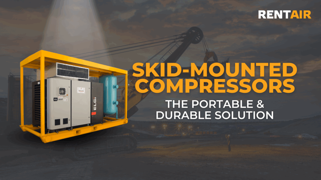 Skid-Mounted Compressors: The Portable & Durable Solution